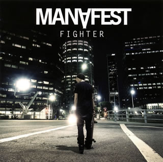 【国内盤CD】【新品】マナフェスト ／ ファイター