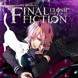 【国内盤CD】CLФSH(96猫(くろねこ)×囚人P) ／ EXIT TUNES PRESENTS FINAL FICTION