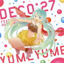 【国内盤CD】DECO*27 feat.初音ミク ／ ゆめゆめ [CD+DVD][2枚組]