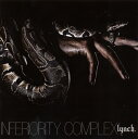 【国内盤CD】lynch. ／ INFERIORITY COMPLEX