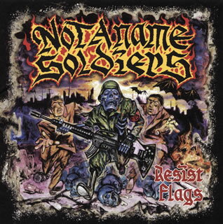 ڹCDۡڿʡN.A.N.S.(NOT A NAME SOLDIERS)  RESIST FLAGS