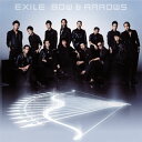 【国内盤CD】EXILE ／ BOW&ARROWS [CD+DVD][2枚組]