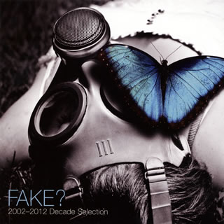 【国内盤CD】FAKE?? ／ 2002-2012 Decade Selection