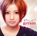 【国内盤CD】grram ／ まぼろしのカタチ