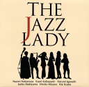 【国内盤CD】【新品】THE JAZZ LADY / THE JAZZ LADY