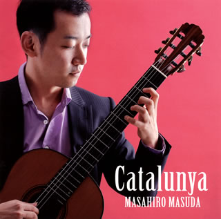 【国内盤CD】【新品】カタルーニャ 益田正洋(G)