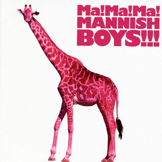 【国内盤CD】MANNISH BOYS ／ Ma!Ma!Ma!MANNISH BOYS!!!