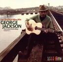 【国内盤CD】【新品】ジョージ・ジャクソン / レット・ザ・ベスト・マン・ウィン~ザ・フェイム・レコーディングスVOL2