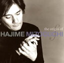【国内盤CD】【新品】溝口肇 / the origin of HAJIME MIZOGUCHI