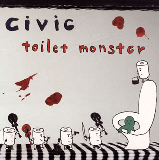 【国内盤CD】【新品】シビック ／ トイレット・モンスター