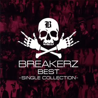 【国内盤CD】BREAKERZ ／ BREAKERZ BEST〜SINGLE COLLECTION〜[2枚組]