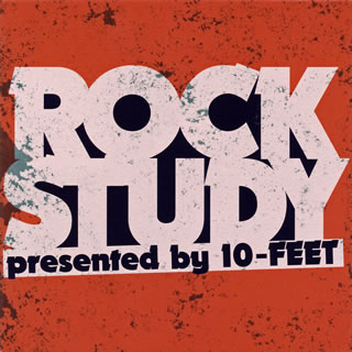 【国内盤CD】ROCK STUDY presented by 10-FEET