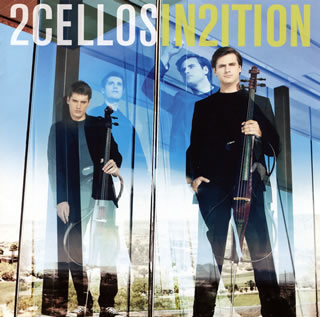 【国内盤CD】2CELLOS ／ トゥー・チェロズ・トゥー〜イントゥイション〜