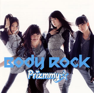 ڹCDPrizmmy  Body Rock [CD+DVD][2]