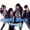 【国内盤CD】Prizmmy☆ ／ Body Rock [CD+DVD][2枚組]