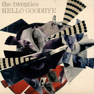 【国内盤CD】the twenties ／ HELLO GOODBYE