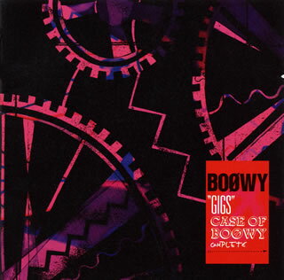 【国内盤CD】【新品】BOφWY ／ "GIGS"CASE OF BOφWY COMPLETE[2枚組]のサムネイル