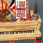 【国内盤CD】J-WAVE TOKYO MORNING RADIO モーニング・クラシックVol.2〜パリを彩ったフランスとスペインのメロディ