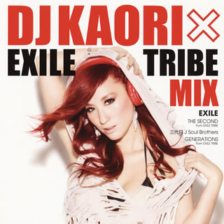 【国内盤CD】DJ KAORI×EXILE TRIBE MIX