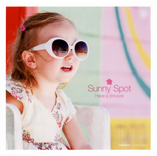 【国内盤CD】Sunny Spot〜Have a Snooze