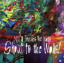 【国内盤CD】NICO Touches the Walls ／ Shout to the Walls!