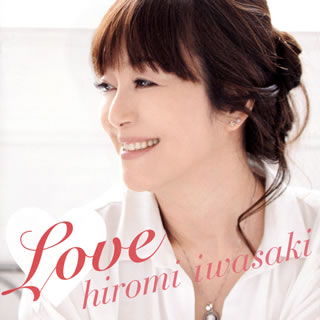 【国内盤CD】岩崎宏美 ／ Love