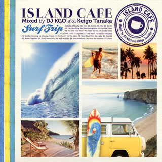 【国内盤CD】ISLAND CAFE-Surf Trip-Mixed by DJ KGO aka Keigo Tanaka