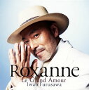 【国内盤CD】Roxanne Le Grand Amour 古澤巌(VN)