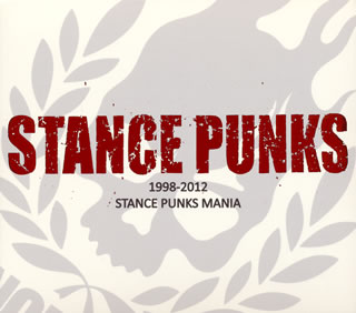 【国内盤CD】STANCE PUNKS ／ STANCE PUNKS MANIA 1998-2012