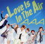 ڹCDAAA  Love Is In The Air [CD+DVD][2]