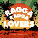 【国内盤CD】【新品】RAGGA RAGGA LOVERS-Sweet Sunset Mix-mixed by DJ TOSHIYA