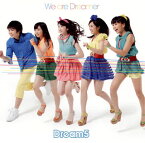【国内盤CD】Dream5 ／ We are Dreamer [CD+DVD][2枚組]