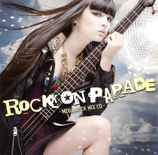 【国内盤CD】DJ MINORU KATAHIRA ／ ROCK ON PARADE-MEGA ROCK MIX CD-