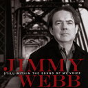 【国内盤CD】【新品】ジミー・ウェッブ / スティル・ウィズイン・ザ・サウンド・オブ・マイ・ヴォイス(2)