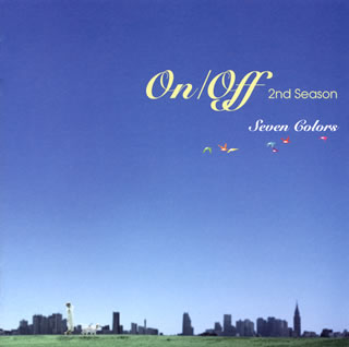 【国内盤CD】【新品】On ／ Off 2nd season～Seven Colors～