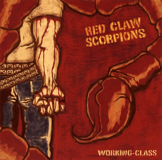 【国内盤CD】RED CLAW SCORPIONS ／ WORKING-CLASS