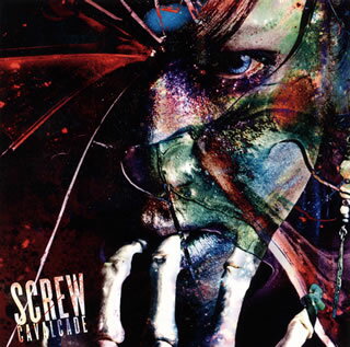 【国内盤CD】【新品】SCREW ／ CAVALCADE