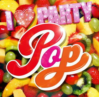 【国内盤CD】I PARTY POP