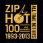 ڹCDZIP-FM 20th ANNIVERSARY SPECIAL CDZIP HOT 100 1993-2013 ALL TIME NO1 HITS