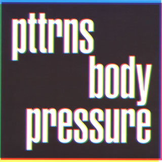 【国内盤CD】【新品】pttrns ／ body pressure