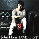 John-Hoon ／ LOVE×BEST