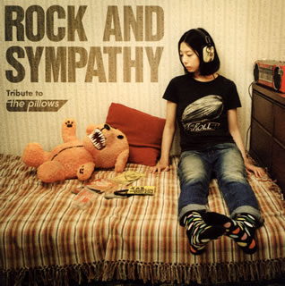 【国内盤CD】ROCK AND SYMPATHY-Tribute to the pillows-