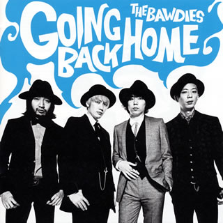 ڹCDTHE BAWDIES  GOING BACK HOME