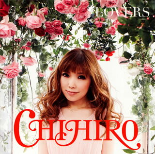 【国内盤CD】【新品】CHIHIRO ／ LOVERS