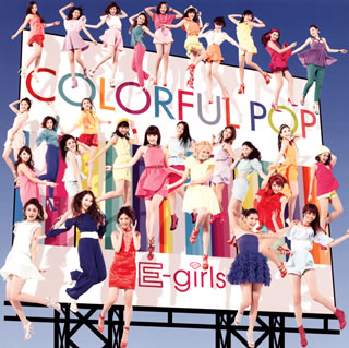 �ڹ�����CD�ۡڿ��ʡ�E-girls �� COLORFUL POP [CD+DVD][2����][���вٸ�����(�����)]