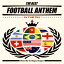 ڹCDTHE BEST FOOTBALL ANTHEM-IN THE MIX-Mixed By DJ MAGIC DRAGON