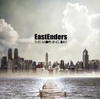 【国内盤CD】THIS MORNING DAY ／ East Enders