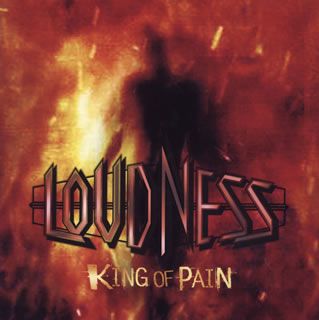 ڹCDLOUDNESS  KING OF PAIN ̱