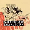 【国内盤CD】【新品】ザ・ベイカー・ブラザーズ / ベイカーズ・ダズン