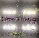 【国内盤CD】【新品】News Tracks Vol.3